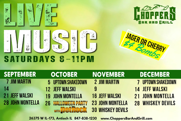 Join us Saturday nights for Live Music 8PM to 11PM. We have a fantastic lineup of musicians coming up!
Drink Specials - $4 Jager or Cherry Bombs

Sep 7 -Jim Martin
Sep 14 -
Sep 21 -Jeff Walski
Sep 28 -John Montella

Oct 5 -Uptown Shakedown
Oct 12 -Jeff Walski
Oct 19 -John Montella
Oct 26 -*Halloween Party with PetRock

Nov 2 -Jim Martin
Nov 9 -
Nov 16 -Jeff Walski
Nov 23 -John Montella
Nov 30 -Whiskey Devils

Dec 7 -Uptown Shakedown
Dec 14 -Jim Martin
Dec 21 -John Montella
Dec 28 -Whiskey Devils